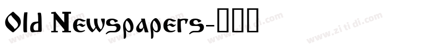 Old Newspapers字体转换 Old Newspapers字体转换